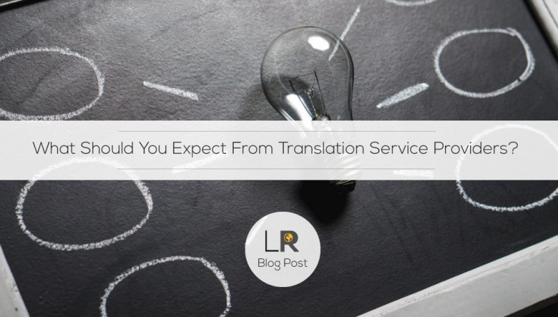 What Should You Expect From Translation Service Providers