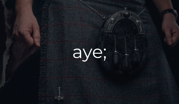 aye - meaning Scots